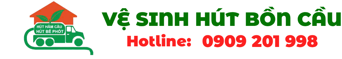 Vệ Sinh Hút Hầm Cầu – Hotline: 0909.201.998